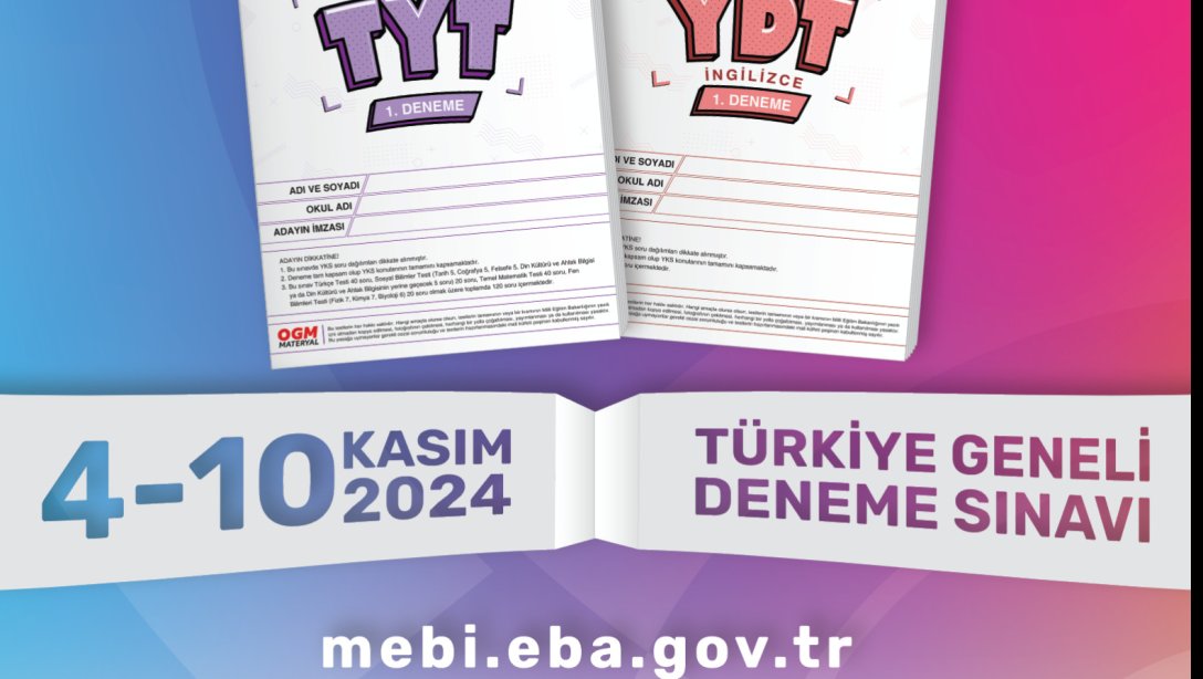 Türkiye Geneli TYT ve YDT Denemeleri 4-10 Kasım 2024 tarihlerinde MEBİ'de!  Detaylı Bilgi:  mebi.eba.gov.tr